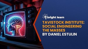 The Tavistock Institute: "Fascism with a human face"