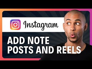 How to Add Note on Instagram Posts and Reels (Full Guide) in 2026