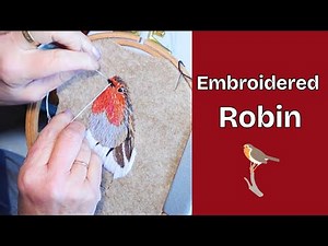 Hand Embroidered Robin | Crewelwork Stitching Technique Tutorial