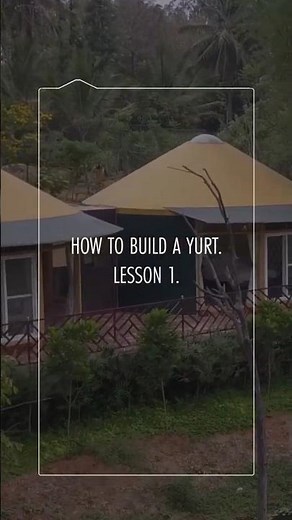 How To Build A Modern Yurt | Installation Made Easy