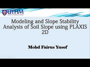 How to model the soil slope using Plaxis 2D