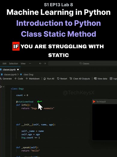 S1 EP13 Lab 8 - Machine Learning in Python - Introduction to Python - Class Static Method #PythonForDataScience #codingforbeginners #softwaredeveloper #algorithims #learnpython #machinelearningtutorial #datascienceforbeginners #mlforbeginners #dataengineering #statistics #datascience #machinelearningbasics #machinelearningmodels #jupyterlabs #machinelearning #jupyternotebook #vscode