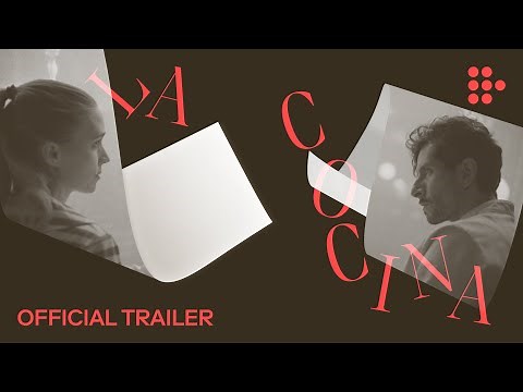 LA COCINA | Official Trailer | Hand-picked by MUBI