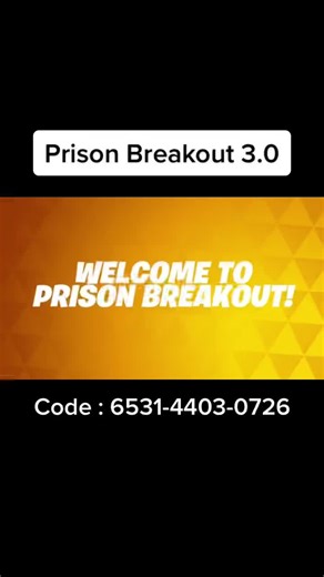 Fortnite Prison Breakout Map: Code 6531-4403-0726