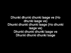 Dhunki - Mere Brother Ki Dulhan - With Lyrics!