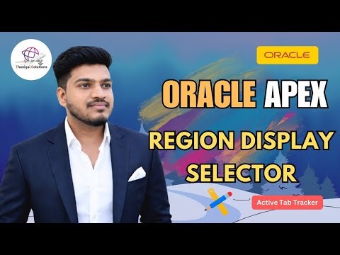 ⚡Capture Region Display Selector Active Tab in Oracle APEX – Step by Step | ‪@thanigaisolutions‬