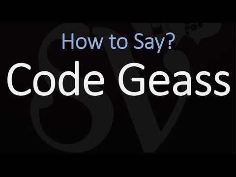 How to Pronounce Code Geass? (CORRECTLY)