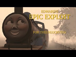 Edward’s Epic Exploit (Trainz 19 Remake)