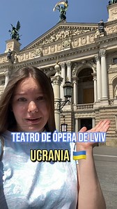 Lviv - Ucrania "Teartro de Ópera y Ballet" | Vera de Ucrania