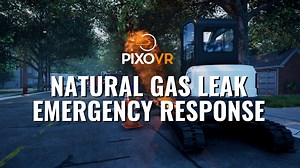 Natural Gas Leak Emergency Training - PIXO VR