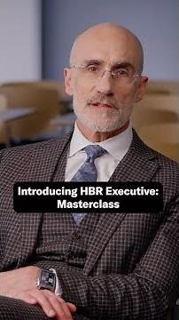 Introducing HBR Executive: Masterclass