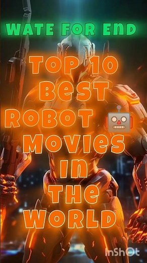 "Top 10 famous Robot Movies in the World"
