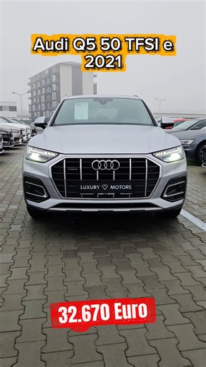 Audi Q5 50 TFSI e quattro S tronic PHEV Advanced #cars #luxurymotors #luxury #audiquattro #audi | LUXURY MOTORS ROMANIA