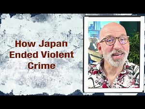 How Japan Ended Violent Crime