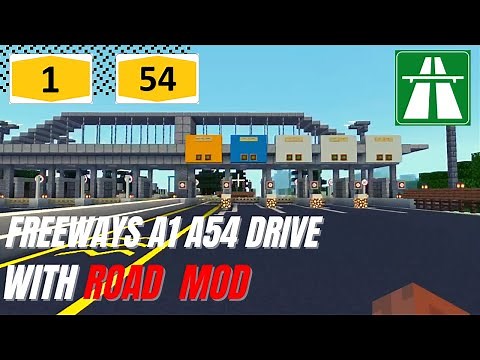 Minecraft Freeways A1- A54 with ROAD MOD and SIGNS [Minecraft Realistic Driving]
