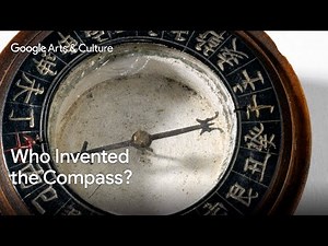 🤔 Who INVENTED the COMAPASS? | Google Arts & Culture