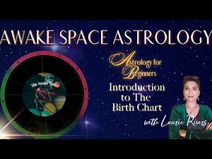 Beginning Astrology: Introduction to the Birth Chart