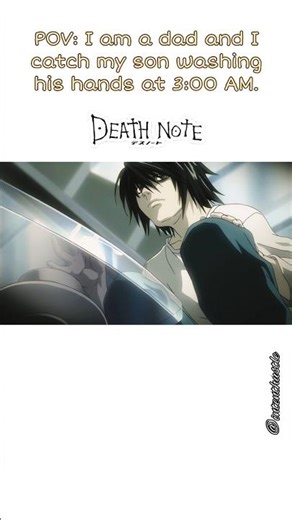 Death Note Meme — Dad Catches Me at 3 AM | Light & L 💀 #deathnote #lightyagami #anime