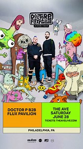 PHILLY! A full wall to wall Doctor P and Flux Pavilion extravaganza @ The AVE - 6/28 All the hits, all the new songs and a few special treats. Get Tickets! | Flux Pavilion