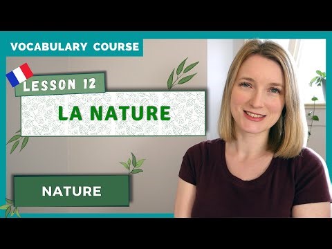 French Vocabulary - La nature - Nature | Lesson 12