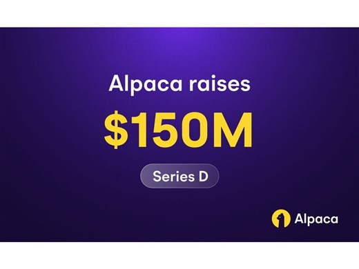 Alpaca Raises $150 Million at a $1.15B Valuation to Build the Global Standard for Brokerage Infrastructure