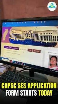 CGPSC SES Application form starts Today🔥🔥