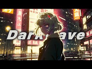 Darkwave & Synthwave Mix | Coding, Study & Work Vibes | Neon Glow