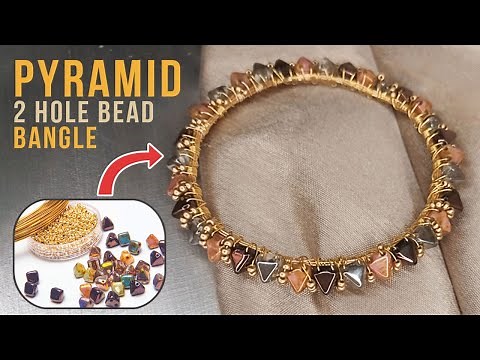 How to make a beaded bangle with 2 Hole Pyramid Beads