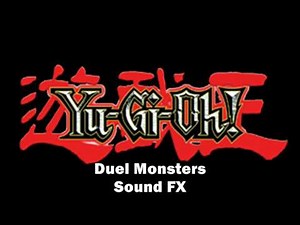 Yu Gi Oh Duel Monsters Sound FX