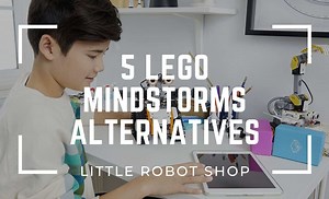 Lego Mindstorms Alternatives & Robotics Kits | Little Robot Shop
