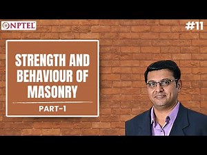 #11 Strength and Behaviour of Masonry | Part I | Design of Masonry Structures