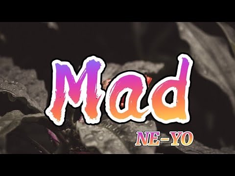 Mad - Ne-yo (LYRICS)