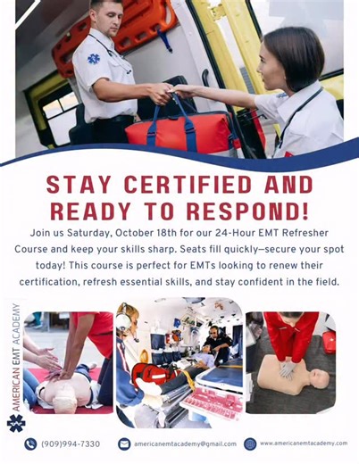 Hey SoCal EMTs! 🚑 Need your refresher hours? Join us Oct 18th for our 24-hour EMT Refresher Course right here in the community. Stay certified, stay confident — and get it done in one weekend! 📅 Tap the link to save your seat. If you have any questions about upcoming EMT classes, contact us online or by phone at: ☎️ (909) 994-7330 🌐 www.americanemtacademy.com Or Click the link in bio to get registered! ⬇️⬇️⬇️ #ems #emslife #emergencymedicine #emt #emtlife #emtsofinstagram #emteducation #emtsc