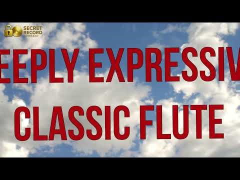 DEEPLY EXPRESSIVE CLASSICAL FLUTE
