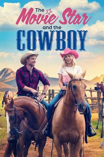 The Movie Star and the Cowboy - Movie