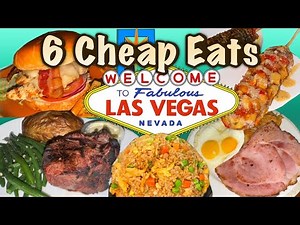 6 Cheap Eats in Las Vegas You Need to Try!