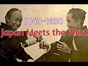 Japan Meets the West, 1843-1930 日本開国 日本が世界に出会った！