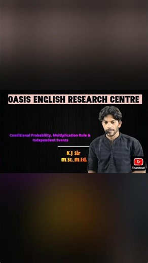 Conditional Probability, Multiplication Rule & Independent Events | Complete Concept | ft. KJ Sir