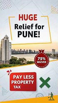 Huge Relief for Pune! Pay Less Property Tax!
