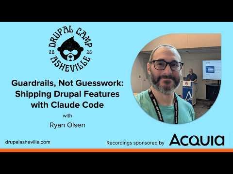 Guardrails, Not Guesswork: Shipping Drupal Features with Claude Code