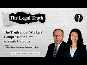 TLT 7: The Truth About Workers' Compensation in South Carolina
