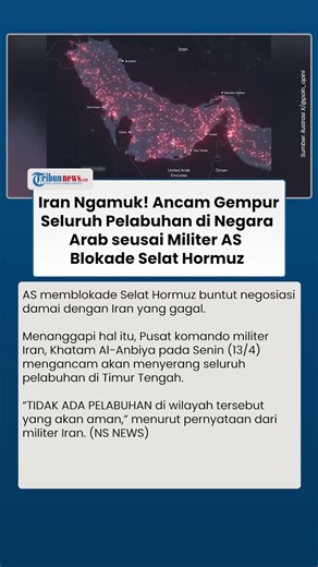 Iran Balas Dendam seusai AS Blokade Selat Hormuz, Seluruh Pelabuhan di Negara Arab Bakal Dibom