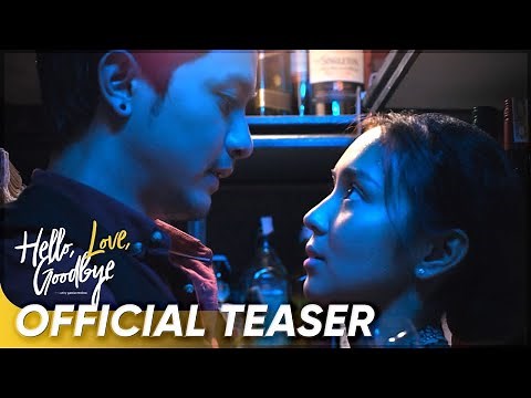 Hello, Love, Goodbye Official Teaser | Kathryn Bernardo, Alden Richards | 'Hello, Love, Goodbye'