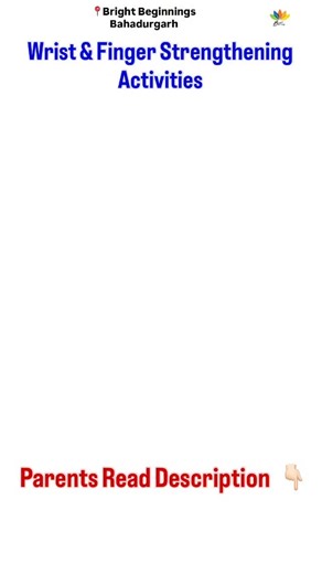 Bright Beginnings (Bahadurgarh) on Instagram: "✋ Wrist & Finger Strengthening Activities Strong wrists and fingers are essential for writing, coloring, cutting, buttoning, and daily self-care skills. These simple strengthening exercises help children gain better control, endurance, and precision in hand movements. 🧠 This activity supports: ✔️ Wrist stability ✔️ Finger strength and dexterity ✔️ Pencil grip and writing control ✔️ Hand–eye coordination ✔️ Fine motor planning ✔️ Independence in dai