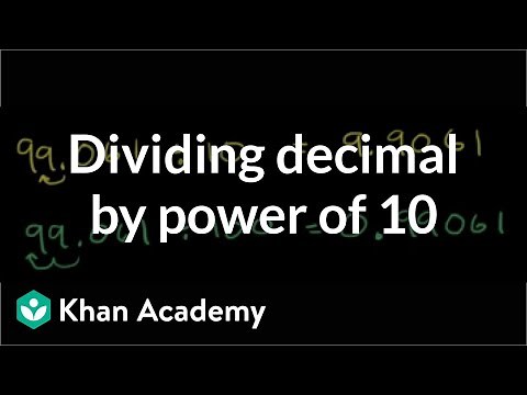 Dividing a decimal by a power of 10 | Decimals | Pre-Algebra | Khan Academy