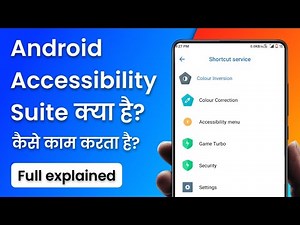 Android Accessibility Suite क्या है? Enable New Features using Android Accessibility Suite