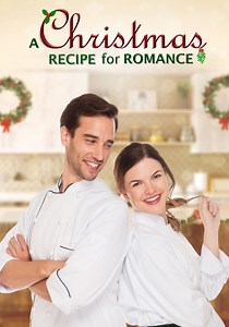 A Christmas Recipe for Romance - stream online