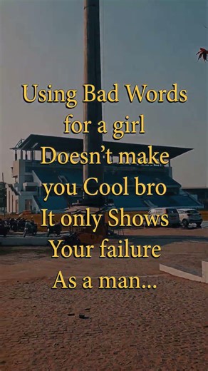 Using Bad Words for a girl Doesn't make you Cool bro It only Shows Your failure As a man #shorts
