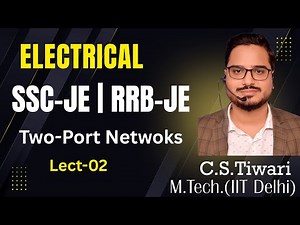 Two Port Networks || Lect-02
