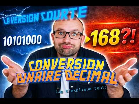 Conversion Binaire Décimale, en 6 minutes !! ( je t'explique tout)
